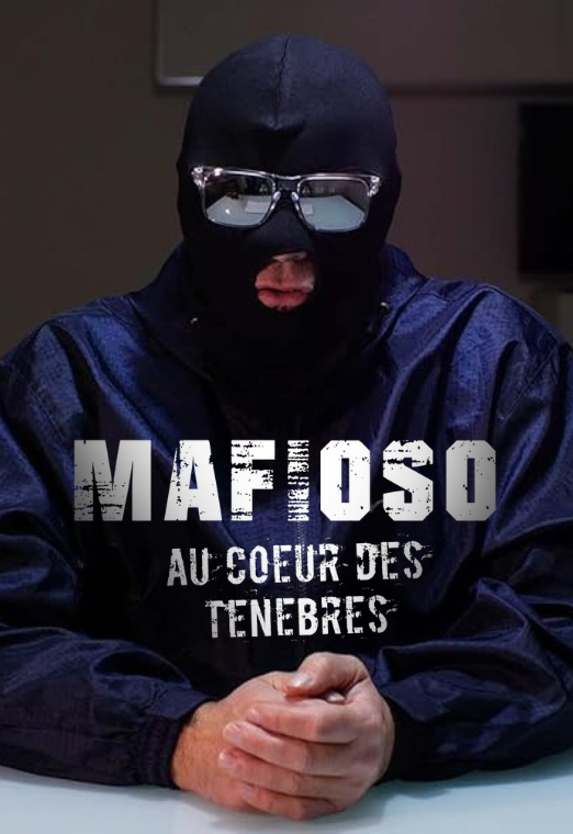 Mafioso, au coeur des ténèbres