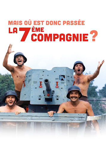 Mais où est donc passée la septième compagnie ?