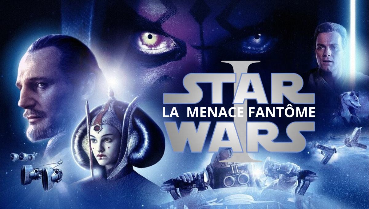 Star Wars, chapitre I : La Menace fantôme